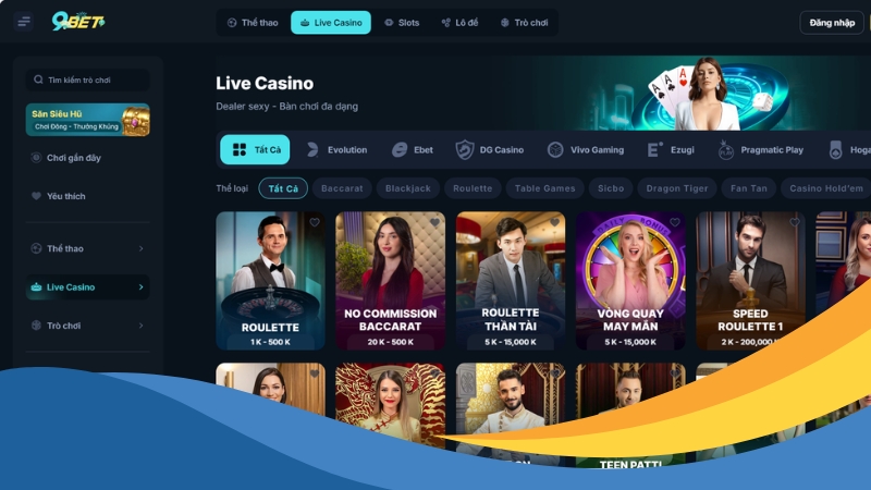 Live Casino đẳng cấp, hiện đại
